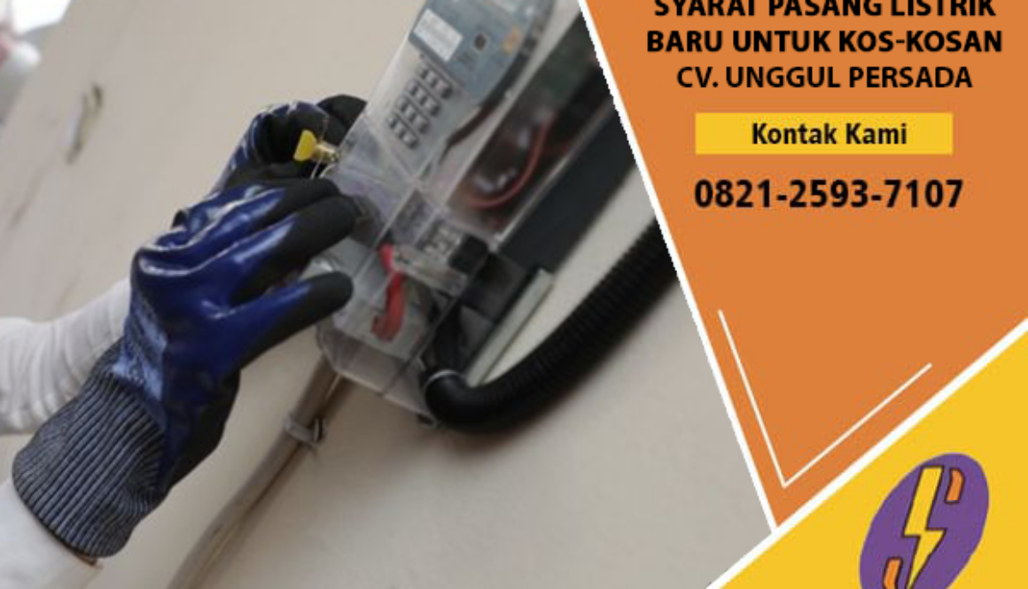 Syarat Pasang Listrik Baru untuk Kos-kosan